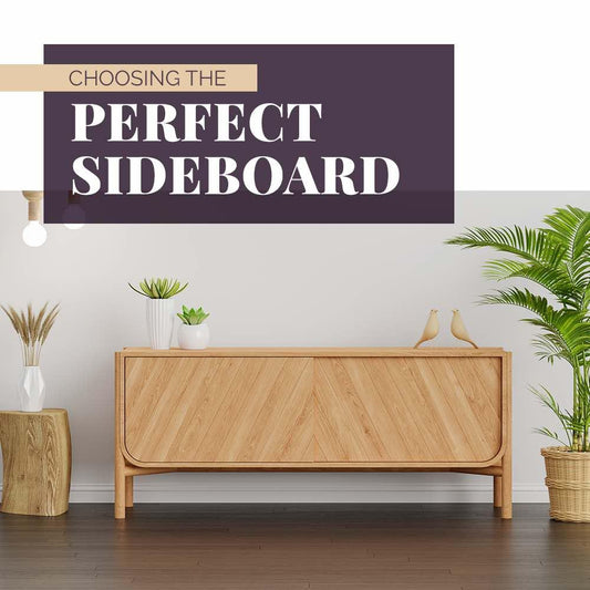 Choosing The Perfect Sideboard